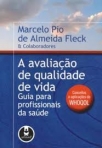AVALIACAO DE QUALIDADE DE VIDA - GUIA PARA PROFISSIONAIS