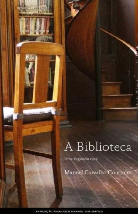 A BIBLIOTECA uma segunda casa