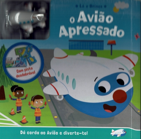 O AVIAO APRESSADO: LÊ E BRINCA