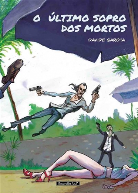 O ÚLTIMO SOPRO DOS MORTOS