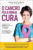 CANCRO FOI A MINHA CURA - a historia de uma lutadora que encarou a doenca como um desafio