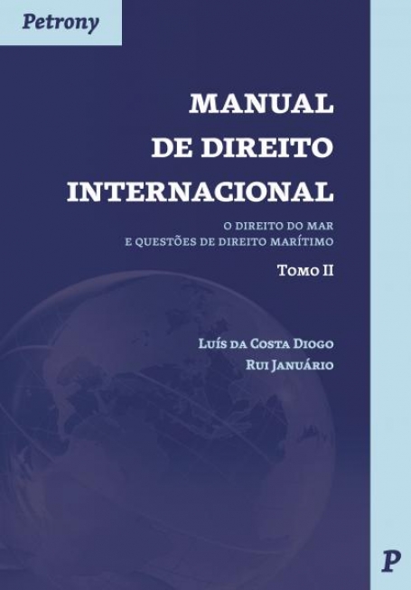MANUAL DE DIREITO INTERNACIONAL - o direito do mar e questões de direito maritimo TOMO II