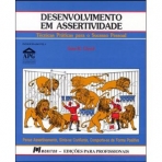 DESENVOLVIMENTO EM ASSERTIVIDADE - TECNICAS PARA O SUCESSO PESSOAL