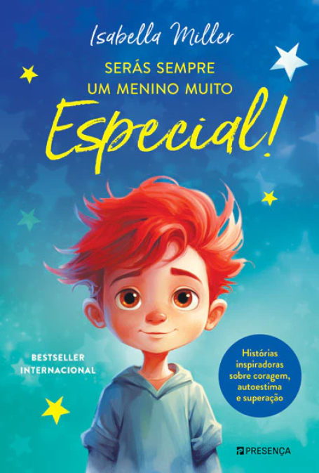 SERÁS SEMPRE UM MENINO MUITO ESPECIAL!