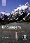 LINGUAGEM: CONCEITOS-CHAVE EM FILOSOFIA