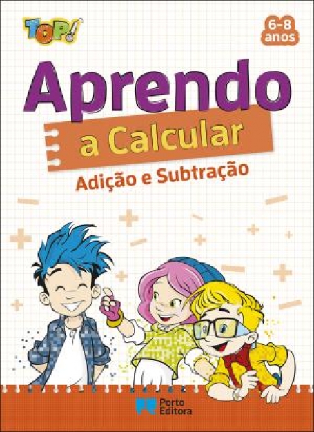 11058 - TOP ! - APRENDO A CALCULAR - ADIÇÃO E SUBTRAÇÃO - 6-8 ANOS