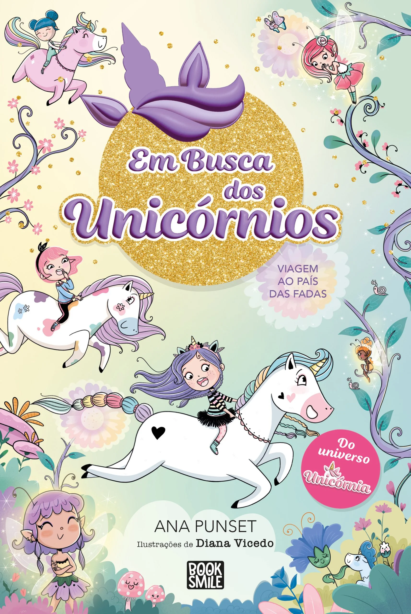 UNICOÓRNIA: EM BUSCA DOS UNICÓRNIOS 2: VIAGEM AO PAÍS DAS FADAS