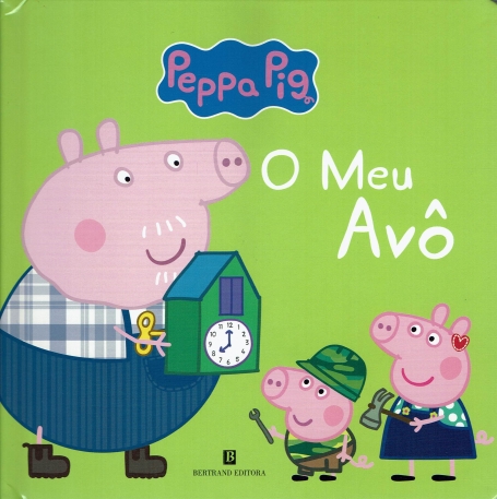 O MEU AVÔ - PEPPA PIG