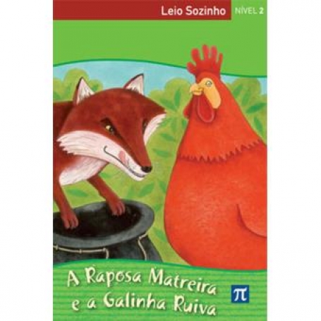 A RAPOSA MATREIRA E A GALINHA RUIVA - LEIO SOZINHO NÍVEL 2