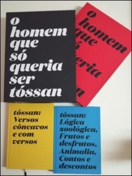 O HOMEM QUE SO QUERIA SER TOSSAN