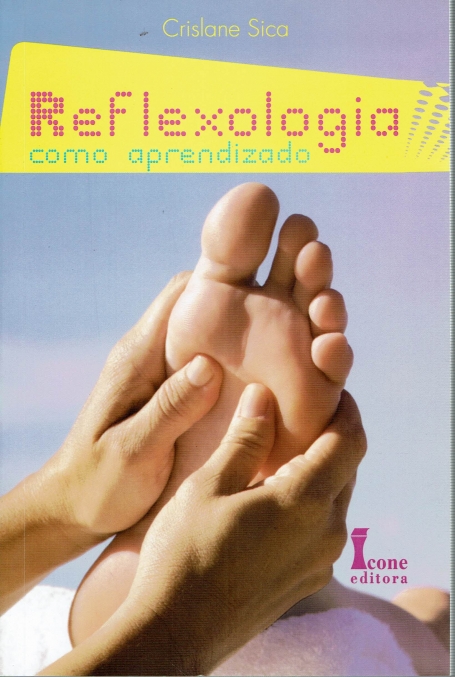 REFLEXOLOGIA - como aprendizado