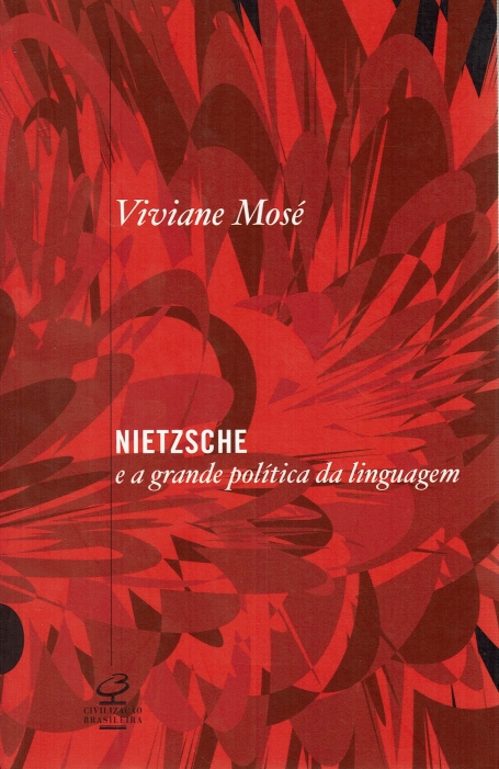 NIETZSCHE E A GRANDE POLITICA DA LINGUAGEM
