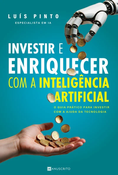 INVESTIR E ENRIQUECER COM A INTELIGÊNCIA ARTIFICIAL