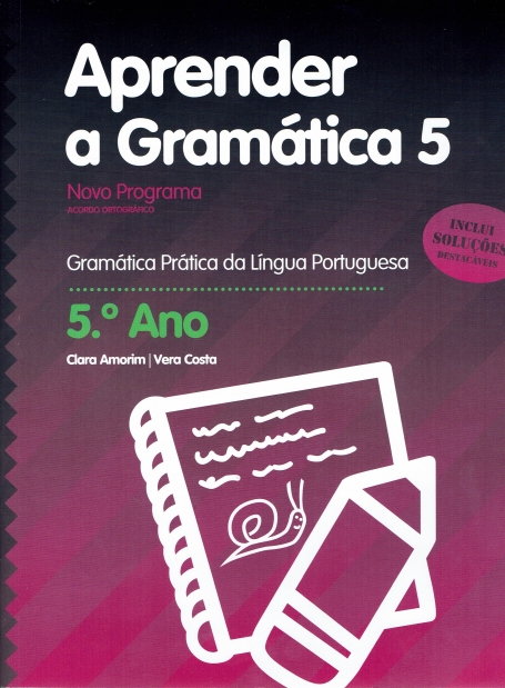 01343.10 - APRENDER A GRAMATICA 5 - GRAMATICA PRATICA DA LINGUA PORTUGUESA 5º ANO