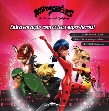 MIRACULOUS - ENTRA EM AÇÃO COM OS TEUS SUPER-HERÓIS!