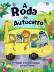 RODA DO AUTOCARRO - CANTA COM OS ANIMAIS DO AUTOCARRO