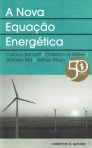A NOVA EQUACAO ENERGETICA - CADERNOS D QUIXOTE 7