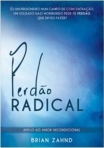 PERDAO RADICAL - apelo ao amor incondicional