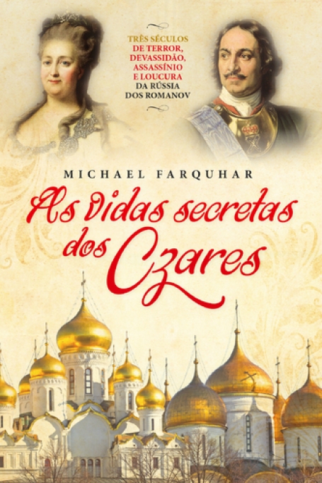 VIDAS SECRETAS DOS CZARES