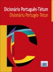 DICIONARIO PORTUGUES/TETUM - DISIONARIU PORTUGES/TETUN