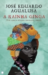 A RAINHA GINGA E DE COMO OS AFRICANOS INVENTARAM O MUNDO