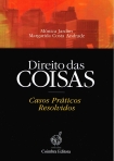 DIREITO DAS COISAS - CASOS PRATICOS RESOLVIDOS