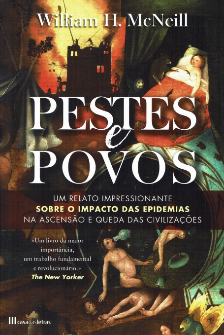 PESTES E POVOS um relato impressionante sobre o impacto das epidemias na ascensao e queda das civilizaçoes
