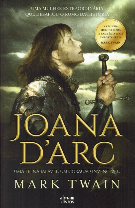 JOANA D ARC - UMA FE INABALAVEL UM CORACAO INVENCIVEL