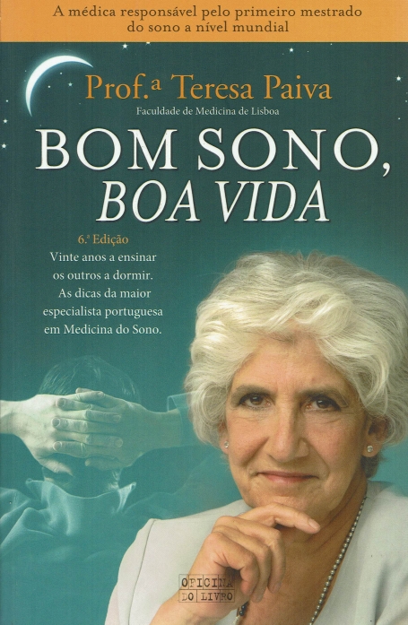 BOM SONO, BOA VIDA - UM GUIA PARA DORMIR MELHOR EM TODAS AS IDADES