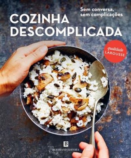 COZINHA DESCOMPLICADA - SEM CONVERSA SEM COMPLICAÇÕES