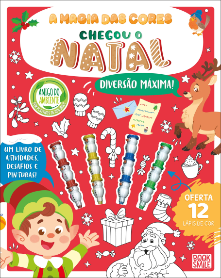 A MAGIA DAS CORES - CHEGOU O NATAL - DIVERSÃO MÁXIMA