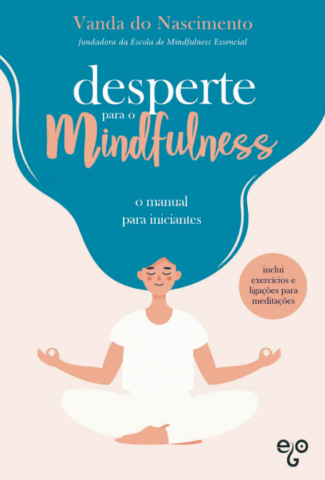 DESPERTE PARA O MINDFULNESS