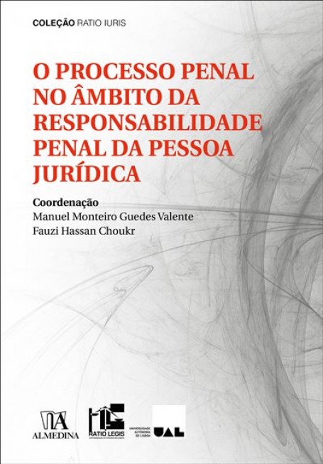 O PRECESSO PENAL NO AMBITO DA RESPONSABILIDADE PENAL DA PESSOA JURIDICA