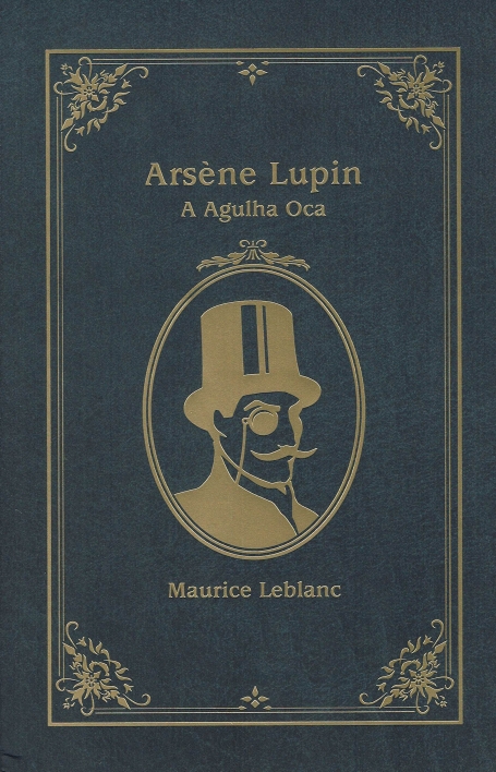 03458.11 - ARSENE LUPIN - A AGULHA OCA