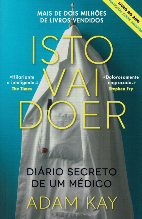 ISTO VAI DOER - diário secreto de um médico