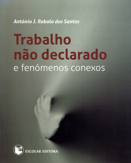 TRABALHO NAO DECLARADO E FENOMENOS CONEXOS