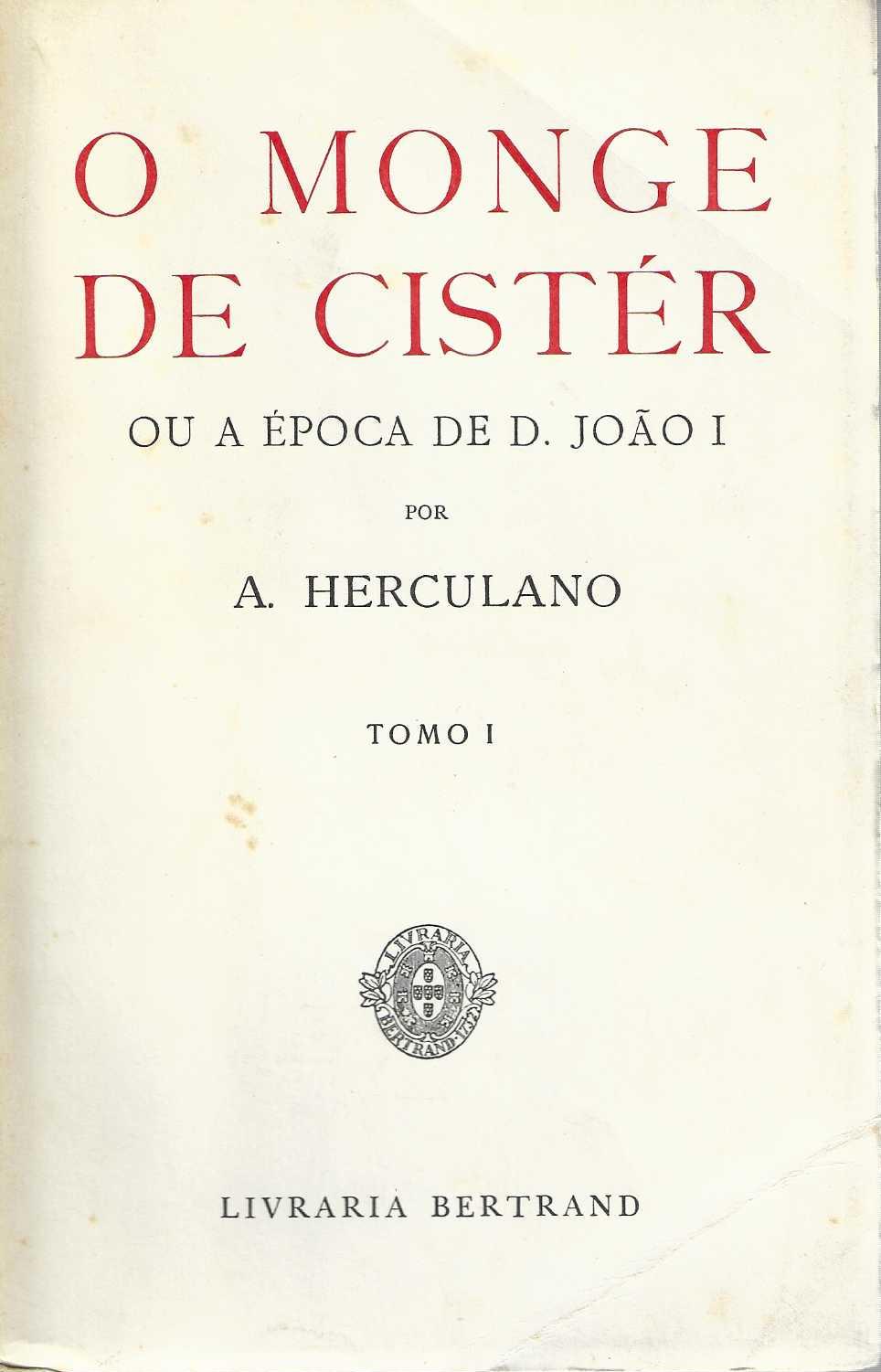 O MONGE DE CRISTÉR OU A ÉPOCA DE D. JOÃO I (LIVRO USADO)