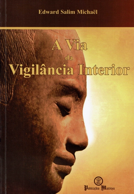 A VIA DA VIGILANCIA INTERIOR