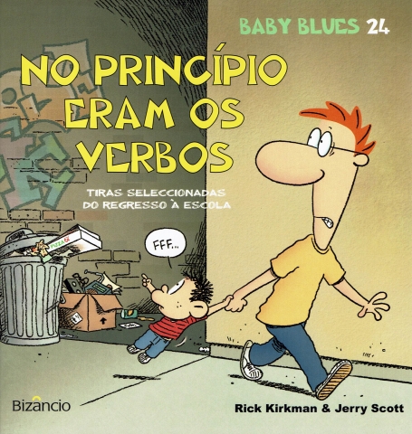 NO PRINCIPIO ERAM OS VERBOS - TIRAS SELECCIONADAS DO REGRESSO A ESCOLA- BABY BLUES 24