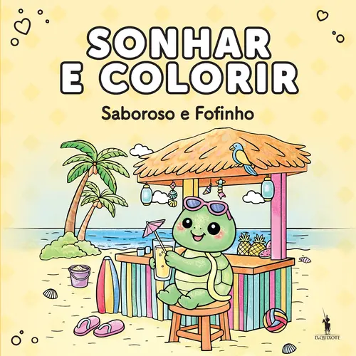 SONHAR E COLORIR - SABOROSO E FOFINHO
