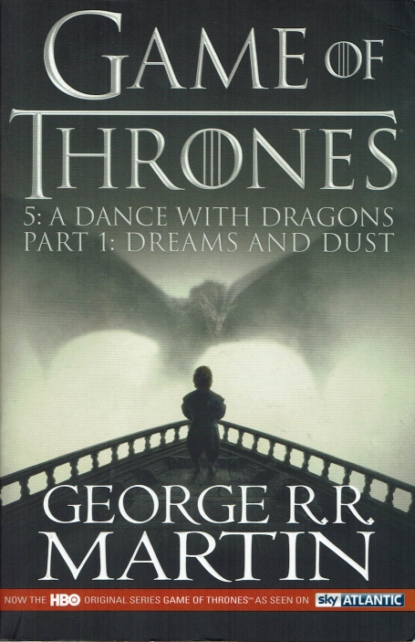 GAME OF THRONES 5 - A DANCE WITH DRAGONS PART 1 - DREAMS AND DUST