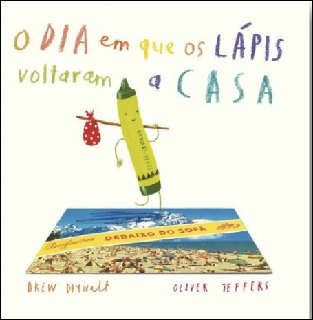 DIA EM QUE OS LAPIS VOLTARAM A CASA