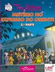 MISTERIO NO EXPRESSO DO ORIENTE 2ª parte