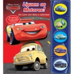 LIGUEM OS MOTORES - UM LIVRO COM SONS E LABIRINTOS - DISNEY CARROS