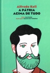 ALFREDO KEIL - A PATRIA ACIMA DE TUDO