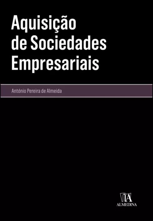 AQUISIÇÃO DE SOCIEDADES EMPRESARIAIS
