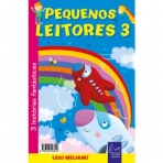 PEQUENOS LEITORES 3 - 3 HISTORIAS FABULOSAS
