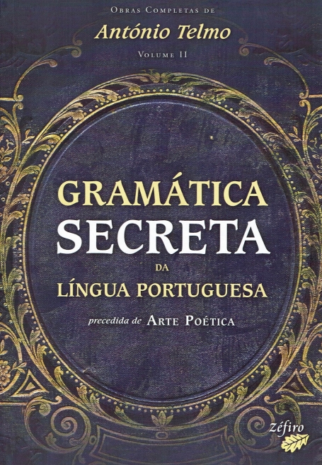 GRAMATICA SECRETA DA LINGUA PORTUGUESA VOL. 2