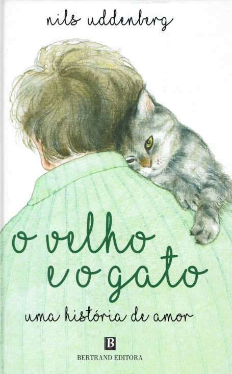 O VELHO E O GATO - UMA HISTORIA DE AMOR