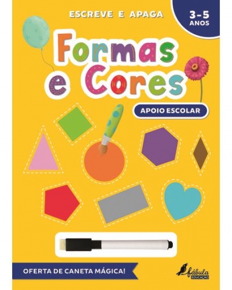 ESCREVE E APAGA FORMAS E CORES APOIO ESCOLAR 3-5 ANOS